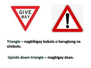 MGA SENYALES AT PALATANDAAN .